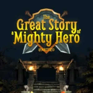 The Great Story of a Mighty Hero - Remastered game Review